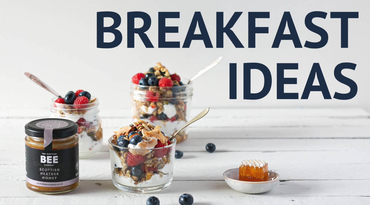 heather honey with granola and fruit bowls with text 'breakfast ideas'