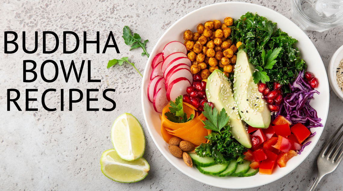 Buddha Bowl with assortment of vegetables and chickpeas in a large bowl with title 'Buddha Bowl Recipes'