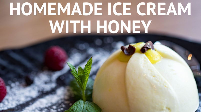 picture of ice cream with text 'homemade ice cream with honey'